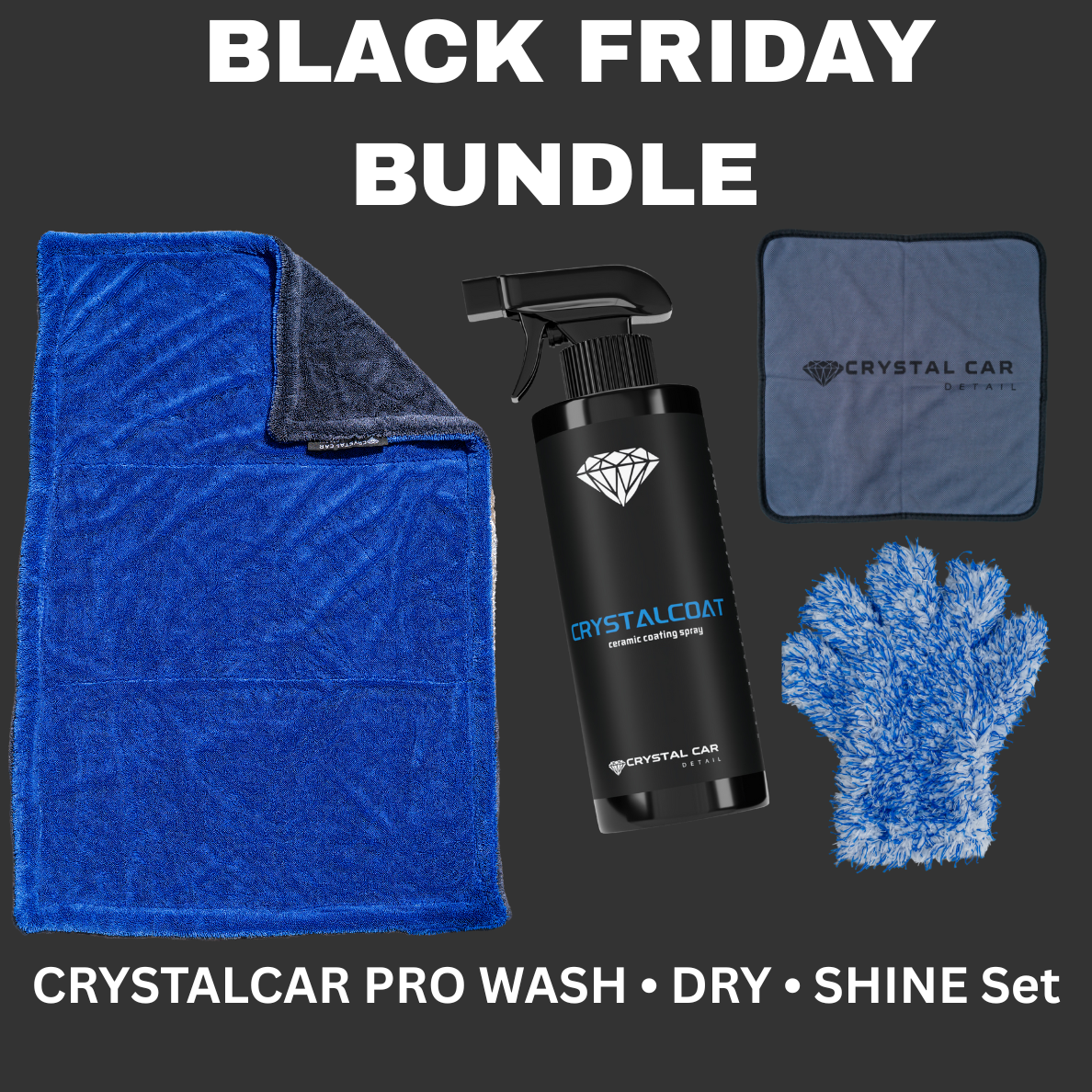 BLACK FRIDAY BUNDLE CrystalCar PRO WASH • DRY • SHINE Set!